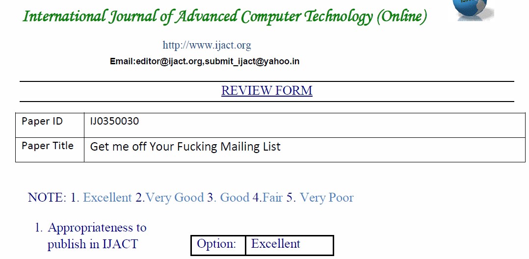 Fuente: http://scholarlyoa.com/2014/11/20/bogus-journal-accepts-profanity-laced-anti-spam-paper/